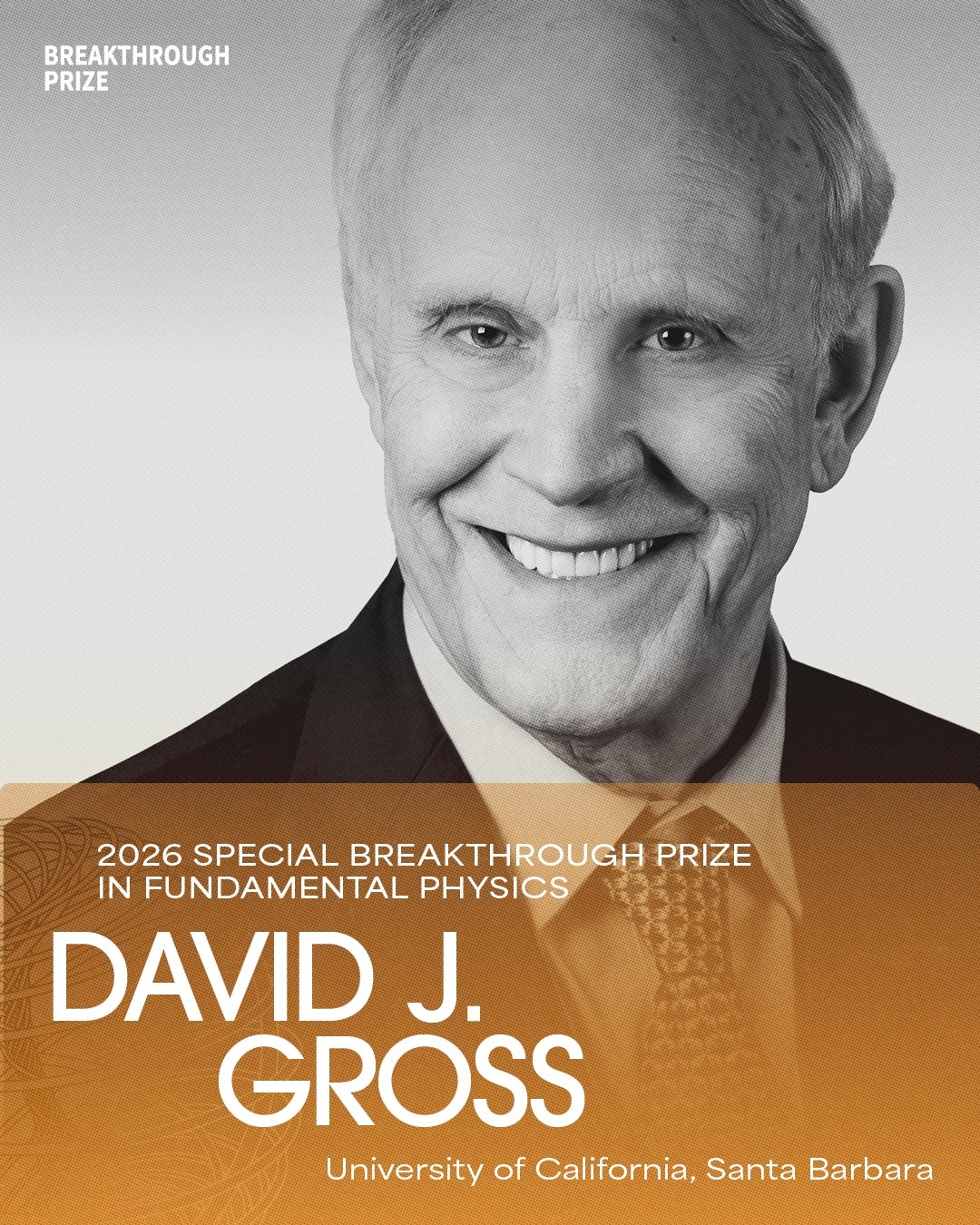 Portrait of David Gross with the Breakthrough Prize text overlaid